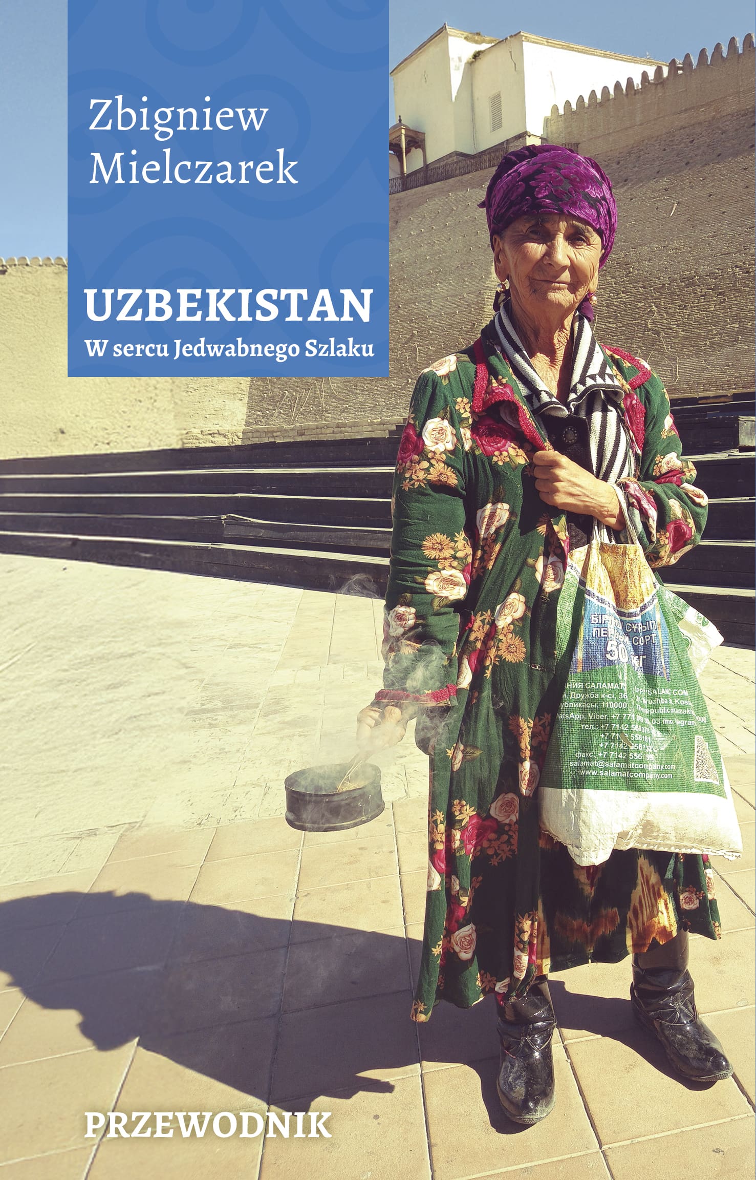 Uzbekistan. W sercu jedwabnego szlaku – okładka
