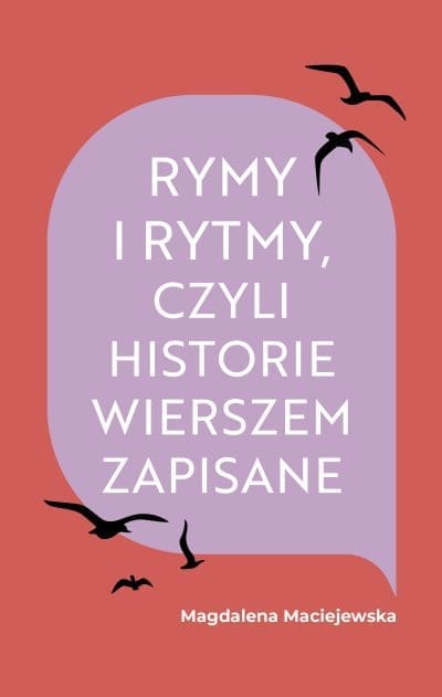 Rymy i rytmy, czyli historie wierszem zapisane