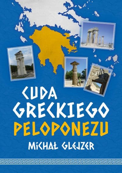 Cuda greckiego Peloponezu