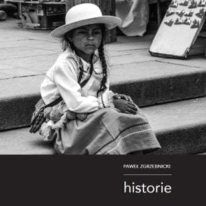 Historie, Zgrzebnicki Paweł, album fotograficzny