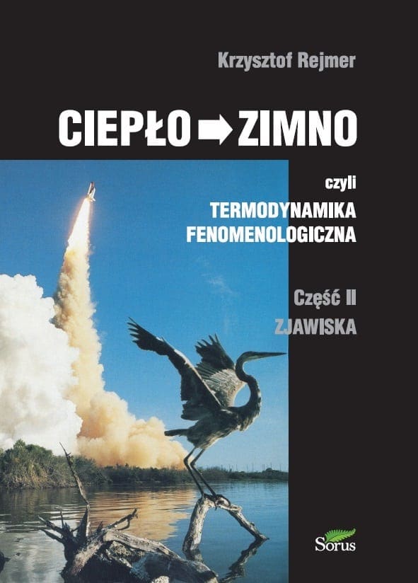Ciepło – zimno czyli termodynamika fenomenologiczna Część II: Zjawiska